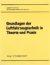 Preview: Grundlagen der Luftfahrzeugtechnik in Theorie und Praxis