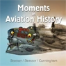 Vorschau: Moments in Aviation History