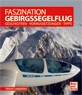 Preview: Faszination Gebirgssegelflug, German