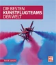 Preview: Die besten Kunstflugteams der Welt, German