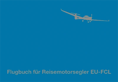 Pilot logbook for touring motorglider pilots EU-FCL, German