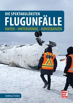 Die spektakulärsten Flugunfälle