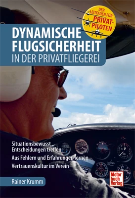 Dynamische Flugsicherheit in der Privatfliegerei