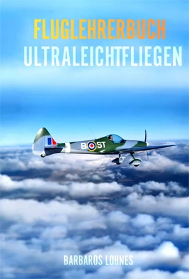 Fluglehrerbuch Ultraleichtfliegen